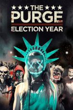 Nonton film The Purge: Election Year (2016) terbaru