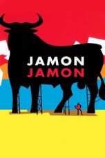 Nonton film Jamon Jamon (1992) terbaru