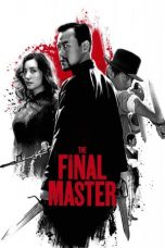 Nonton film The Final Master (2015) terbaru