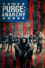 Nonton film The Purge: Anarchy (2014) terbaru