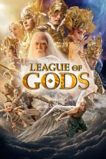 Nonton film League of Gods (2016) terbaru