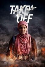 Nonton film Take Off (2017) terbaru