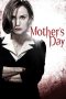 Nonton film Mother’s Day (2010) terbaru