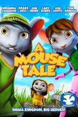 Nonton film A Mouse Tale (2015) terbaru