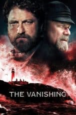 Nonton film The Vanishing (2018) terbaru