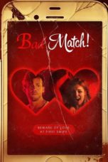 Nonton film Bad Match (2017) terbaru