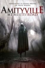 Nonton film Amityville: Mt Misery Road (2018) terbaru