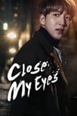 Nonton film Close My Eyes (2017) terbaru