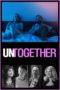 Nonton film Untogether (2019) terbaru