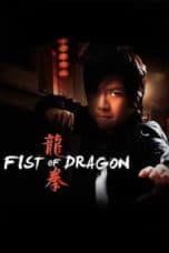 Nonton film Fist of Dragon (2011) terbaru