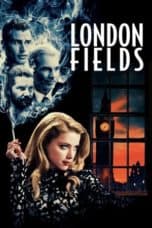 Nonton film London Fields (2018) terbaru