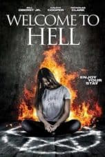 Nonton film Welcome to Hell (2018) terbaru