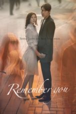 Nonton film Remember You (2016) terbaru