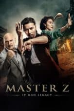 Nonton film Master Z: Ip Man Legacy (2018) terbaru