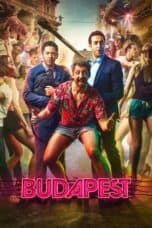 Nonton film Budapest (2018) terbaru