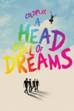 Nonton film Coldplay: A Head Full of Dreams (2018) terbaru