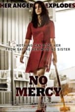 Nonton film No Mercy (2019) terbaru