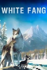 Nonton film White Fang (2018) terbaru