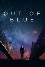 Nonton film Out of Blue (2019) terbaru