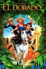 Nonton film The Road to El Dorado (2000) terbaru