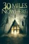 Nonton film 30 Miles from Nowhere (2018) terbaru