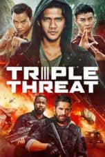 Nonton film Triple Threat (2019) terbaru