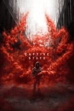 Nonton film Captive State (2019) terbaru