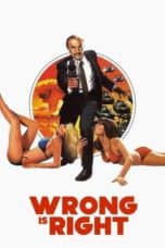 Nonton film Wrong Is Right (1982) terbaru