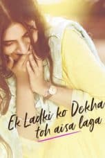 Nonton film Ek Ladki Ko Dekha Toh Aisa Laga (2019) terbaru