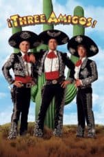 Nonton film ¡Three Amigos! (1986) terbaru