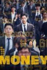 Nonton film Money (2019) terbaru