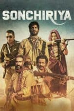 Nonton film Sonchiriya (2019) terbaru