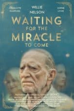 Nonton film Waiting for the Miracle to Come (2019) terbaru