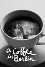 Nonton film A Coffee in Berlin (2012) terbaru