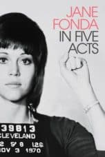 Nonton film Jane Fonda in Five Acts (2018) terbaru