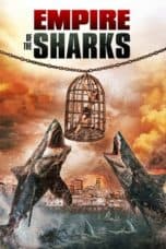 Nonton film Empire of the Sharks (2017) terbaru