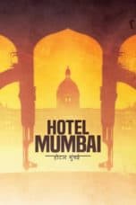 Nonton film Hotel Mumbai (2019) terbaru