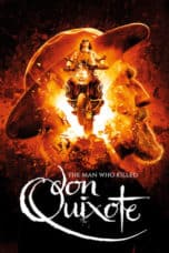 Nonton film The Man Who Killed Don Quixote (2018) terbaru