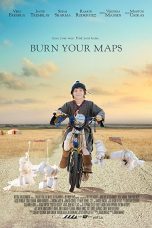 Nonton film Burn Your Maps (2019) terbaru