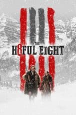 Nonton film The Hateful Eight (2015) terbaru