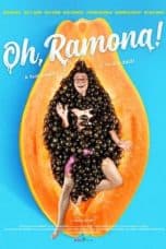 Nonton film Oh, Ramona! (2019) terbaru