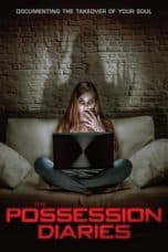 Nonton film The Possession Diaries (2019) terbaru