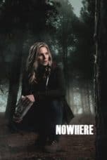 Nonton film Nowhere (2019) terbaru