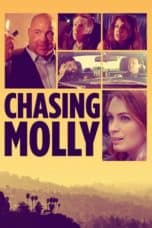 Nonton film Chasing Molly (2019) terbaru