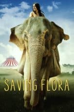 Nonton film Saving Flora (2019) terbaru