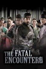 Nonton film The Fatal Encounter (2014) terbaru