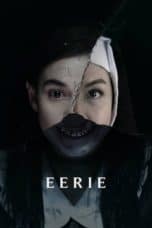 Nonton film Eerie (2018) terbaru