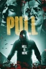 Nonton film Pulled to Hell (2019) terbaru