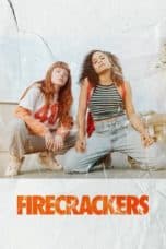 Nonton film Firecrackers (2018) terbaru