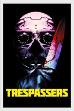 Nonton film Trespassers (2018) terbaru